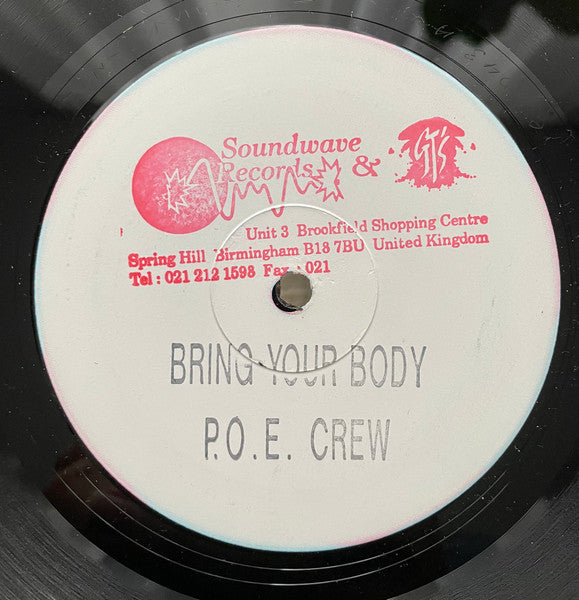 Image of Front Cover of 12" - /VG - P.O.E. CREW, Bring Your Body (Soundwave Records; GT041/GT043, UK ), light scuffs and marks only, - 4446076S