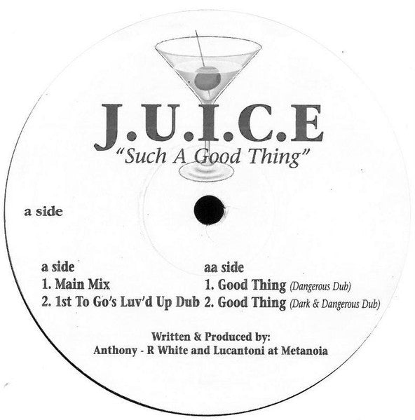 Image of Front Cover of 12" - /G+ - J.U.I.C.E., Such A Good Thing (J.U.I.C.E. Recordings; JUS-1, UK 1998, Plain Sleeve), Strong G+, - 4426112E