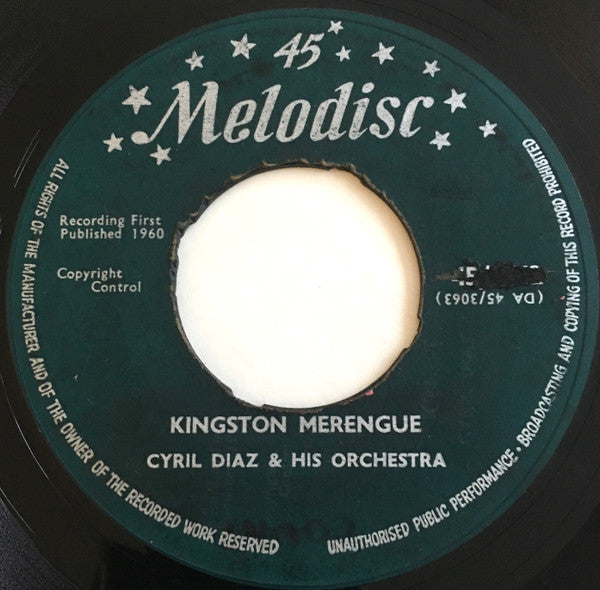 Image of Front Cover of 7" - /G+ - CYRIL DIAZ & HIS ORCHESTRA, Kingston Merengue / Merengue Balisier (Melodisc; 45/1562, UK 1960, 3-Prong Centre), Sounds Vg. No centre piece, label wear., - 4426194E