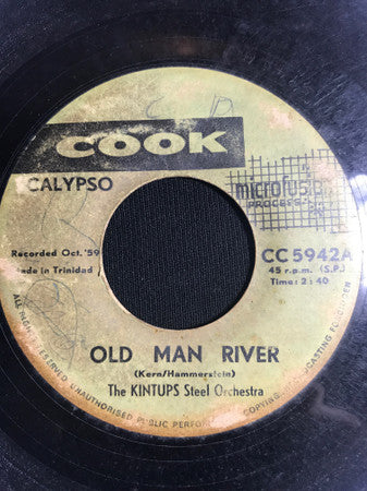 Image of Front Cover of 7" - /G+ - THE KINTUPS STEEL ORCHESTRA, Old Man River / Nocturne (Cook; CC 5942, Trinidad & Tobago 1959), Plays fine, clean labels., - 4426196E