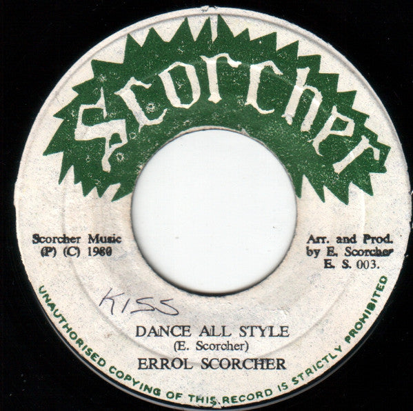 Image of Front Cover of 7" - /VG - ERROL SCORCHER, Dance All Style (Scorcher; E. S. 003, Jamaica 1980), , - 4426266E