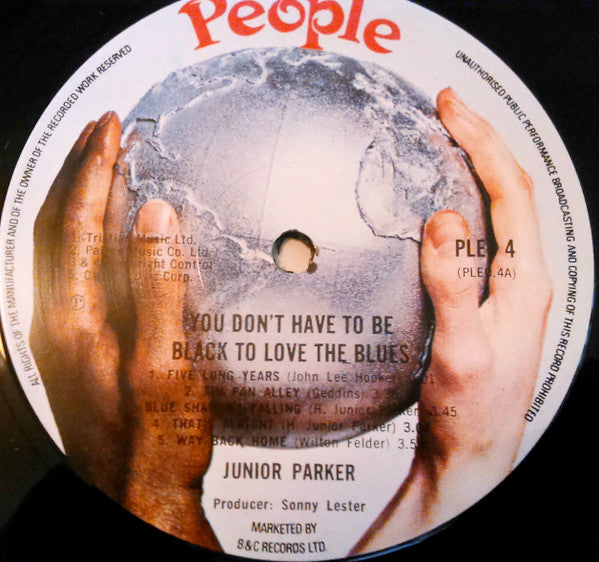 Image of Label Cover of LP - VG/EX - JUNIOR PARKER, You Don't Have To Be Black To Love The Blues (People; PLEO 4, UK 1974 Reissue), , - 2926140E