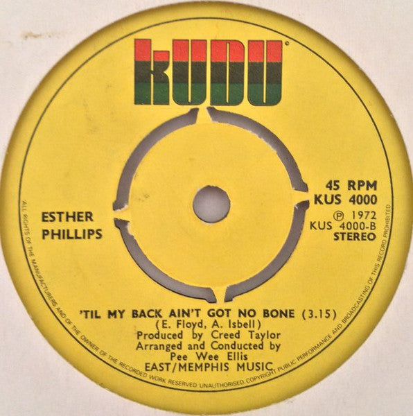 Image of Back Cover of 7" - /VG - ESTHER PHILLIPS, Home Is Where The Hatred Is / 'Til My Back Ain't Got No Bone (Kudu; KU-904, US 1973, 4 prong centre), Marks on disc. Plays well SWOL., - 4126229E