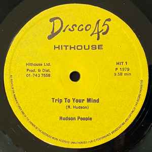 Image of Label Cover of 12" - G+/VG - HUDSON PEOPLE, Trip To Your Mind (Hithouse; HIT 1, UK 1979, Company Sleeve), original company sleeve - top and bottom edge completely split open. stains and light creasing. lots of whispy hairlines side b otherwise side a strong VG. pen on label, - 4046253S