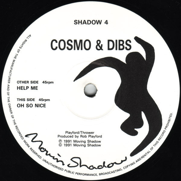 Image of Label Cover of 12" - VG/G+ - COSMO & DIBS, Help Me / Oh So Nice (Moving Shadow; SHADOW 4, UK 1991, Picture Sleeve), , - 2246148S