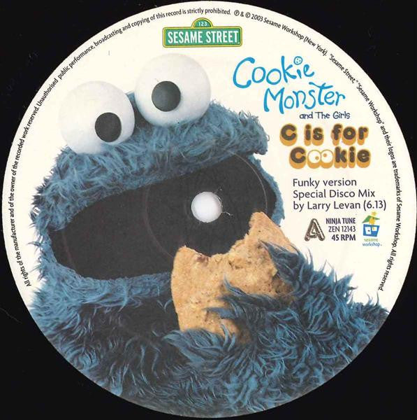 Image of Label Cover of 12" - VG+/VG+ - COOKIE MONSTER / POINTER SISTERS, C is for Cookie / Pinball Number Count (Ninja Tune; ZEN 12143, UK 2003, Picture Sleeve), Nice clean copy!, - 2416613C