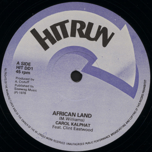 Image of Label Cover of 12" - VG+/VG - CAROL KALPHAT FEAT. CLINT EASTWOOD / DOCTOR PABLO & CRY TUFF ALLSTARS, African Land / African Melody (Hitrun; HIT DD1, UK 1978, Picture Sleeve), , - 3726083E