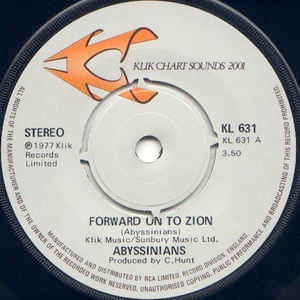 Image of Front Cover of 7" - /VG - THE ABYSSINIANS, Forward On To Zion / Satta Massagana (Klik Chart Sounds 2001; KL 631, UK 1977, 4-Prong Centre), Strong VG. WOL, no centre piece., - 2556091S