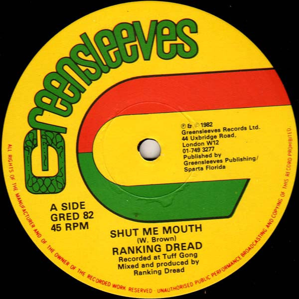 Image of Label Cover of 0416149C: 12" - RANKING DREAD, Shut Me Mouth / Shut Up Shut Up (Greensleeves Records; GRED 82, UK 1982, Company Sleeve) Lots of marks and scuffs, background crackle throughout. G+/G