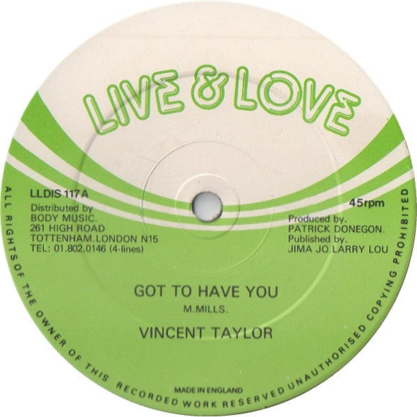 Image of Front Cover of 12" - /G+ - VINCENT TAYLOR, Got To Have You (Live & Love; LLDIS 117, UK 1981), SWOL, - 3916369C