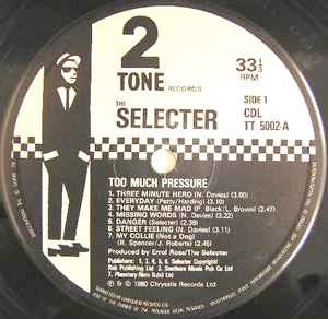 Image of Label Cover of LP - VG/G+ - THE SELECTER, Too Much Pressure (Two-Tone Records; CDL TT5002, UK 1980, Laminated Front Sleeve, A2 'Everyday' Not 'Time Hard', J.Barry mis-credit, Hardin mispelt Harding), Strong G+ - a few light scratches & hairlines, - 3546216S