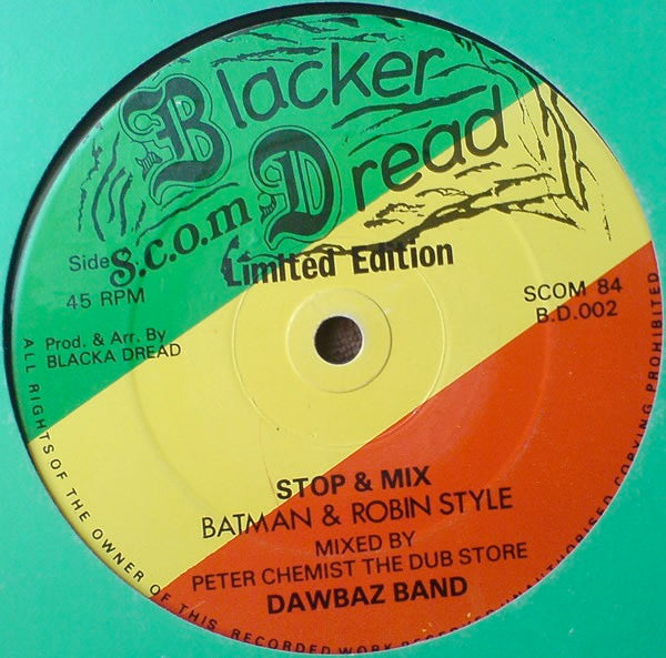 Image of Front Cover of 12" - /G+ - JAH SCREECHY / DAWBAZ BAND, Walk & Skank / Stop and Mix (Barman and Robin Style) (Blacker Dread; BD002, UK 1984), Marks on either side of record., - 3746529S