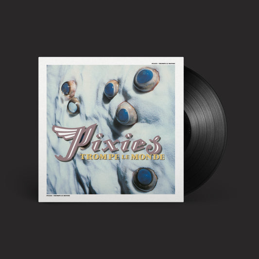 PIXIES, Trompe le Monde (4AD; 4AD0904LP, UK 2026 Reissue, Standard Black Vinyl) LP NEW/NEW - PRE-ORDER