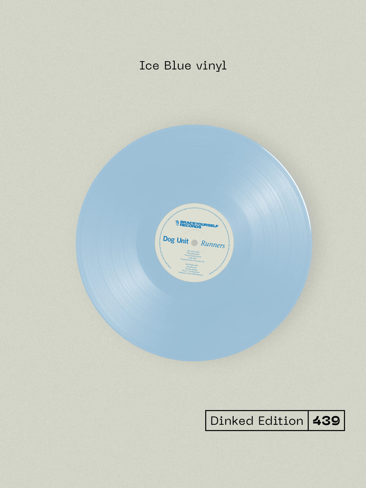 DOG UNIT, Runners - Dinked Edition (Brace Yourself; BYREC66LPD, UK 2026, 12x12 Art Print, Dinked No.439, Limited Pressing of 300, Ice Blue Vinyl with Bonus 7") LP NEW/NEW - PRE-ORDER