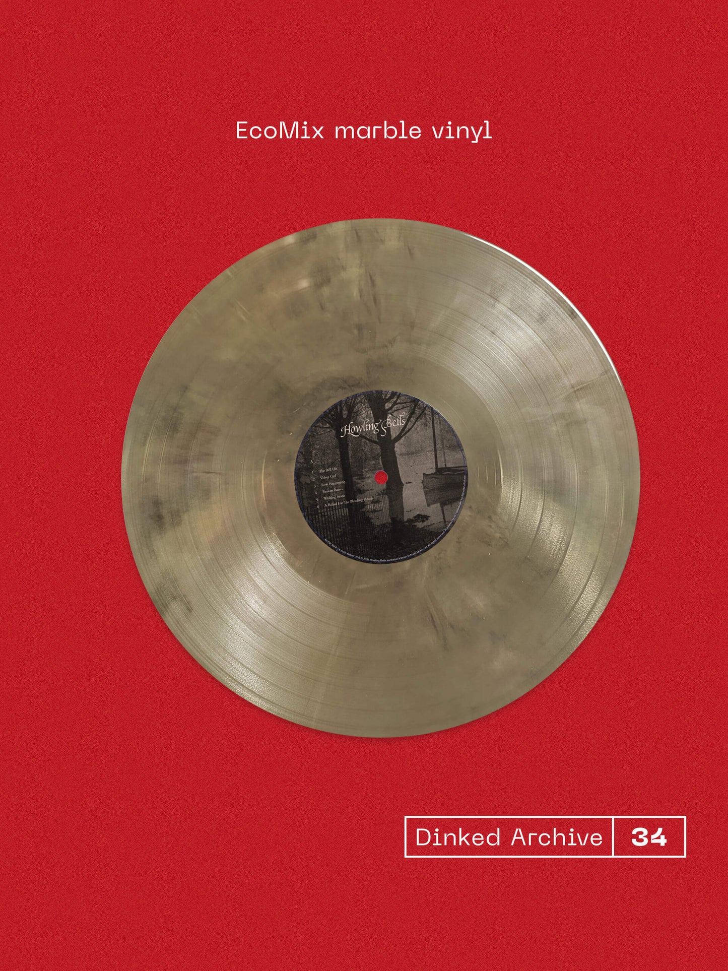 HOWLING BELLS, Howling Bells - Dinked Archive Edition (Nude Records; NUDE30LPD, UK 2026, Gold Foil Sticker, 12” x 12” Signed Art Print , Dinked Archive Edition No.34, EcoMix Marble Vinyl, Bo LP NEW/NEW - PRE-ORDER