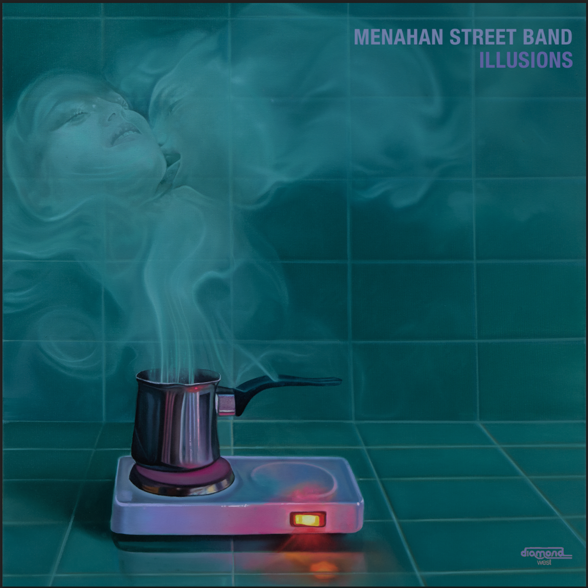 MENAHAN STREET BAND, Illusions (Diamond West Records; DWR010LP, UK 2026, Black Vinyl) LP NEW/NEW - PRE-ORDER