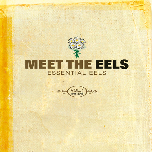 EELS, Meet The EELS - Essential EELS Vol. 1 1996-2006 (PIAS; PIASC1132DLP, UK 2026, Inner, Yellow Gold Vinyl) 2xLP NEW/NEW - PRE-ORDER