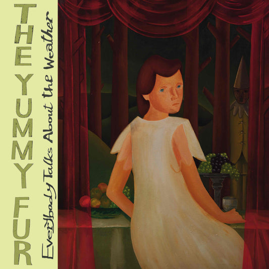 THE YUMMY FUR, Everybody Talks (Upset The Rhythm; 828887117839, UK 2026, 180g Blue Sunshine Vinyl) LP NEW/NEW - PRE-ORDER