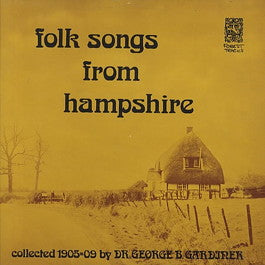 Image of Front Cover of LP - VG/VG - VARIOUS, Folk Songs From Hampshire (Forest Tracks; FT2006, UK 1974), 1 Page Insert,  - 3316472C