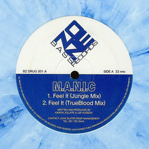 Image of Front Cover of 4644174S: 12" - M.A.N.I.C., Feel It / The Dreamer (Bass Zone; BZ DRUG 001, UK 1992, Blue Vinyl)   /VG