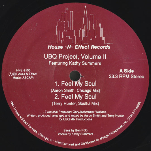 Image of Front Cover of 12" - /VG+ - UBQ PROJECT, Volume II (House-N-Effect; HNE-9105, US 1991, Plain Sleeve), , A1 Feel My Soul (Chicago Mix)A2 Feel My Soul (Soulful Mix)B1 Cosmic RhythmB2 When I Fell N Love - 2746198S