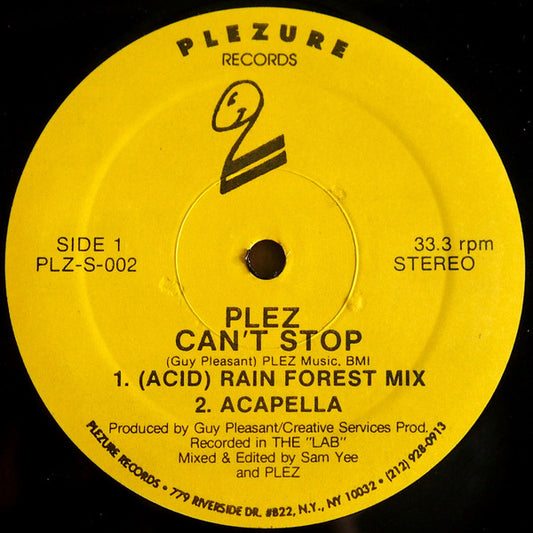 Image of Front Cover of 12" - /VG - PLEZ, Can't Stop (Plezure Records; PLZ-S-002, US 1990, Plain Sleeve), one scuff otherwise light marks only, A1 Can't Stop ((Acid) Rain Forest Mix)A2 Can't Stop (Acapella)B1 Can't Stop (DMR Zone Mix)B2 Miss Thang - 3346036S