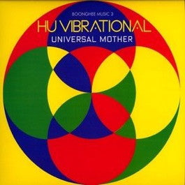 Image of Front Cover of 2xLP - VG/VG+ - HU VIBRATIONAL, Universal Mother - Boonghee Music 3 (Soul Jazz; SJR LP 139, UK 2006, Picture Sleeve, 2 Inners), ,  - 2426053E
