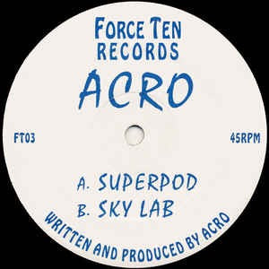 Image of Front Cover of 12" - /VG - ACRO, Superpod / Sky Lab (Force Ten; FT03, UK 1993), Light marks only,  - 3226065E
