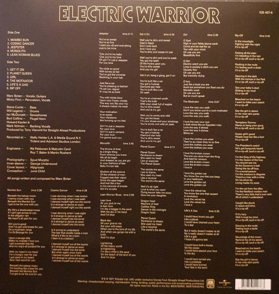 Image of Back Cover of LP - NEW/NEW - T. REX, Electric Warrior (A&M; 5354076, Europe 2014 Reissue, Inner), , The 'Electric Warrior' album (1971) effectively buried the psychedelic folk rock of Tyrannosaurus Rex and immortalized the trashy hard rock of tT rRex. One successful single (Ride A White Swan') and eponymous album had already introduced the T. Rex name in 1970, and the single 'Hot Love' first boasted the expanded band line-up of Bolan, Mickey Finn, Steve Currie and bill legend. but 'Electric Warrior