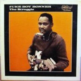 Image of Front Cover of LP - VG+/VG+ - JUKE BOY BONNER, The Struggle (Arhoolie; ST 1045, US 1969, Pasteback Sleeve, Stereo), Nice clean copy throughout!,  - 2316550C