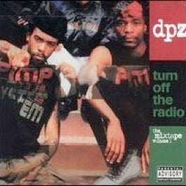 Image of Front Cover of 2xLP - VG/VG - DPZ, Turn Off The Radio - The Mixtape Volume 1 (Full Clip; FCR 2004, US 2002), Light marks only,  - 3746421S