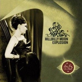 Image of Front Cover of 0525142E: LP - HILLBILLY MOON EXPLOSION, Buy Beg Or Steal (Goldtop; AU79LP005, UK 2011, 180 Gram Vinyl) Still In Shrinkwrap  EX/EX