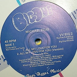 Image of Front Cover of 12" - VG/VG+ - MICHAEL ELLIS, All My Love For You / Say You'll Never Leave (Big One Records; VV BIG 2, UK 1986, Company Sleeve), ,  - 3916398C