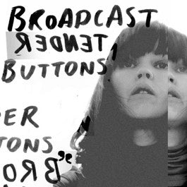 Image of Front Cover of LP - NEW/NEW - BROADCAST, Tender Buttons (Warp; WARPLP136R, UK 2015 Reissue, Inner), , 'Tender Buttons' is the third studio album by Broadcast. It was originally released on 19 September 2005 by Warp Records. Now a duo following the departure of guitarist Tim Felton, Broadcast have swapped the rich textures and multiple layers of previous records for a much rawer and grittier sound, based on dry electronics, bass, processed guitars and singer Trish Keenan's deadpan voice. Stripped do