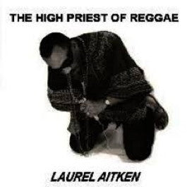 Image of Front Cover of LP - EX/VG+ - LAUREL AITKEN, High Priest Of Reggae (Radiation Reissues; RRS39, UK 2014 Reissue), ,  - 2816081C