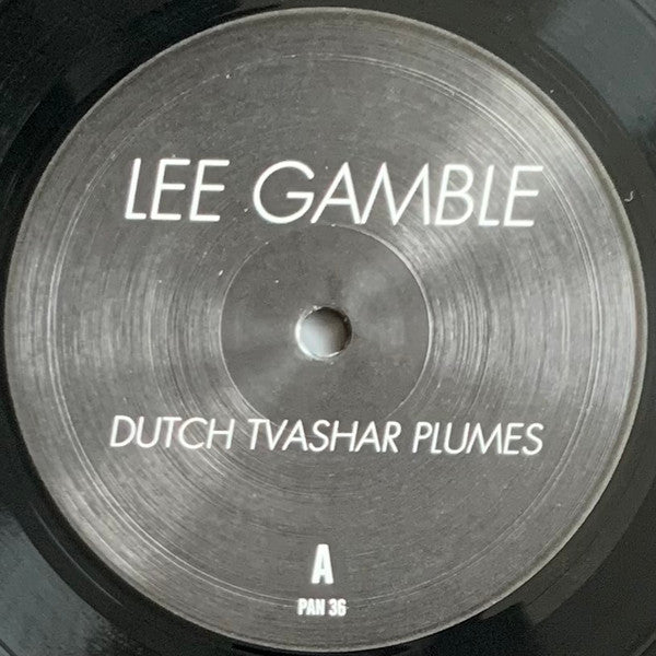 Image of Label Cover of LP - VG/VG - LEE GAMBLE, Dutch Tvashar Plumes (Pan; PAN 36, Germany 2012, Printed plastic sleeve, Inner), ,  - 3126352E