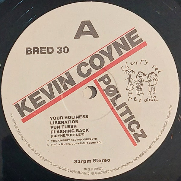 Image of Label Cover of LP - VG+/VG+ - KEVIN COYNE, Politicz (Cherry Red; BRED30, UK 1982, Inner), ,  - 1026121E