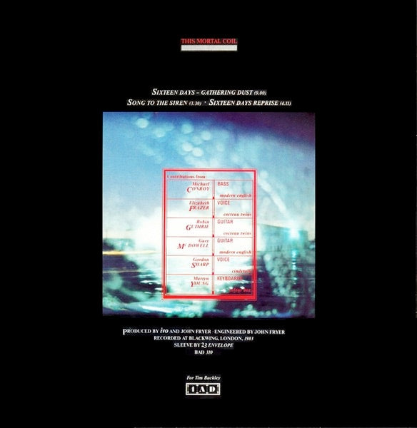 Image of Back Cover of 12" - G+/G - THIS MORTAL COIL, Sixteen Days - Gathering Dust / Song to the Siren (4AD; BAD 310, UK 1983, Picture Sleeve), Lots of light marks and hairlines, Heavy edge wear, R`ing wear,  - 2216313C
