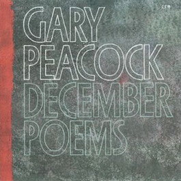 Image of Front Cover of 2514132C: LP - GARY PEACOCK, December Poems (ECM; ECM 1119, Germany 1979, Textured Sleeve)   VG+/VG+