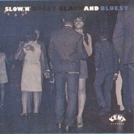 Image of Front Cover of 3215018C: LP - VARIOUS, Slow 'N' Moody, Black And Bluesy (Kent Records; KENT 003, UK 1983) Edge Wear  VG/VG+