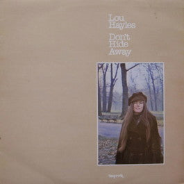 Image of Front Cover of 4323109E: LP - LOU HAYLES, Don't Hide Away (Myrhh; MYR1055, UK 1977, Inner) Strong VG+  VG+/VG+