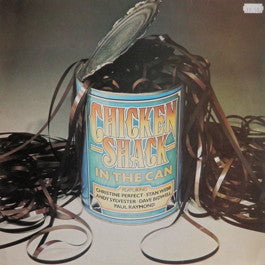 Image of Front Cover of LP - VG/VG - CHICKEN SHACK FEATURING CHRISTINE PERFECT, In The Can (CBS; S CBS 31811, UK ), ,  - 1026220E
