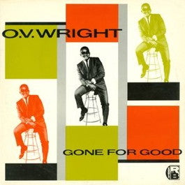 Image of Front Cover of 2214590C: LP - O.V. WRIGHT, Gone For Good (Charly R&B; CRB 1050, UK 1983, Picture Sleeve, Stereo) Scuff or two on sleeve. Company inner written on and stamped  VG/VG+