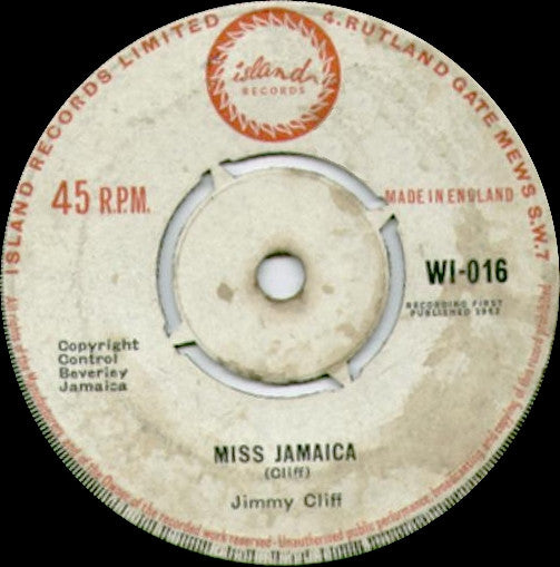 Image of Front Cover of 7" - /G+ - JIMMY CLIFF, Miss Jamaica / Gold Digger (Island; WI016, UK 1962), Lots of marks. WOL (A side title/artist covered). No centre.,  - 3256039S