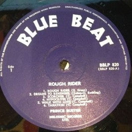Image of Front Cover of LP - /G+ - PRINCE BUSTER, She Was A Rough Rider (Blue Beat; BBLP 820, UK 1969, Plain Sleeve), Marks and scuffs, plays above grade. Clean labels. NO pic sleeve., A1	Rough RiderA2	Dreams To RememberA3	ScorcherA4	HypocritesA5	Walk With LoveA6	TaxationB1	Bye Bye BabyB2	TendernessB3	Wine Or GrindB4	Cant Keep On RunningB5	Closer TogetherB6	Going To The River - 2816233C