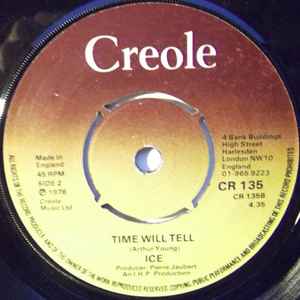 Image of Front Cover of 7" - /VG - ICE, Bobo Step / Time Will Tell (Creole; CR 135, UK 1976, 4 prong centre), Light marks. Large centre hole.,  - 2556127S