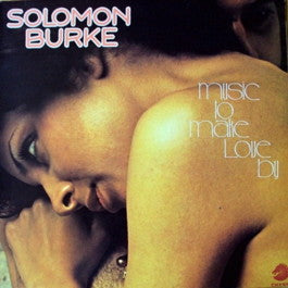 Image of Front Cover of LP - VG/VG+ - SOLOMON BURKE, Music To Make Love By (Chess; 9109 102, UK 1975, Picture Sleeve), ,  - 4446211S