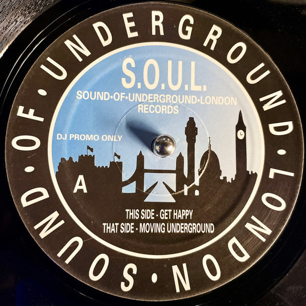 Image of Front Cover of 12" - /VG - UNDERGROUND SOLUTION, Get Happy / Moving Underground (Sound Of Underground London Records; S.O.U.L. 002, UK 1997, Plain Sleeve), , Slamming 4x4 UK Garage... Doesn't get much better than this! - 3626132E