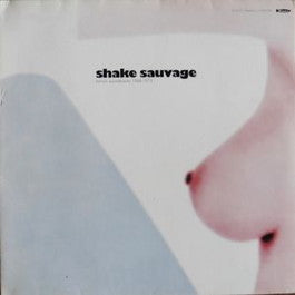 Image of Front Cover of LP - VG/VG - VARIOUS, Shake Sauvage - French Soundtracks 1968 - 1973 (Crippled Dick Hot Wax; CDHW068, Germany 2000, Gatefold), Hairlines, edge wear,  - 2846016S