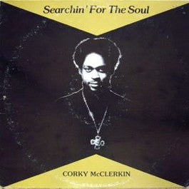 Image of Front Cover of LP - VG/VG+ - CORKY MCCLERKIN , Searchin' For The Soul (WinCor; CF 3993, US 1983), Light fogging on Side B that does not affect playback. A handful of very light hairlines only. Sleeve has a couple of bumped corners and some edgewear. ,  - 2226371E